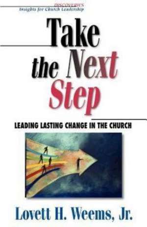 Take the Next Step de Lovett H. Jr. Weems