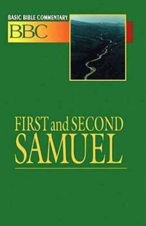 Basic Bible Commentary First and Second Samuel Volume 5 de Abingdon Press