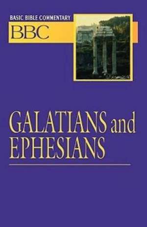 Basic Bible Commentary Volume 24 Galatians and Ephesians de Abingdon Press