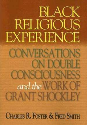 Black Religious Experience de Charles R. Foster