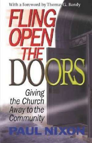 Fling Open the Doors de Paul Nixon