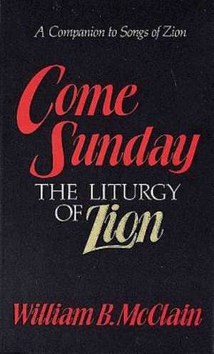 Come Sunday de William B. McClain