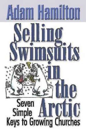 Selling Swimsuits in the Arctic de Adam Hamilton