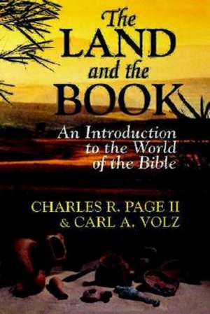 The Land and the Book de Charles R. Page