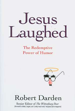 Jesus Laughed de Robert Darden