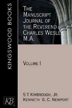 The Manuscript Journal of the Reverend Charles Wesley, M.A., de Charles Wesley