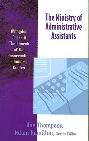 The Ministry of Administrative Assistants de Sue Thompson