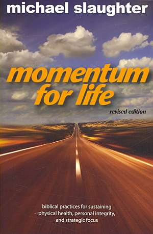 Momentum for Life de Michael Slaughter