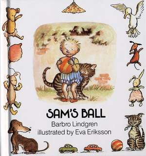 Sam's Ball de Barbro Lindgren