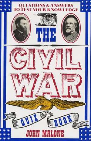 Civil War Quiz Book de Bill Adler