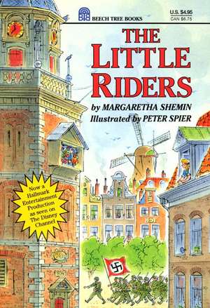 The Little Riders de Margaretha Shemin