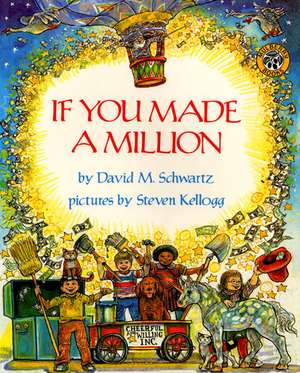 If You Made a Million de David M Schwartz