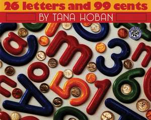 26 Letters and 99 Cents de Tana Hoban