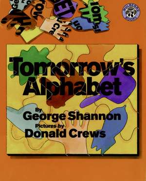 Tomorrow's Alphabet de George Shannon