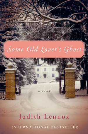 Some Old Lover's Ghost de Judith Lennox