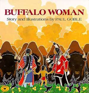 Buffalo Woman de Paul Goble