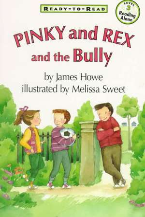 Pinky and Rex and the Bully de James Howe