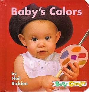 Baby's Colors de Neil Ricklen