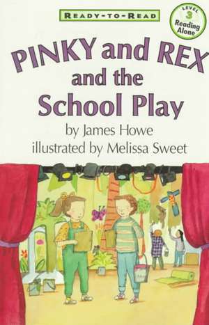 Ready to Read Pinky and Rex and the School Play de James Howe