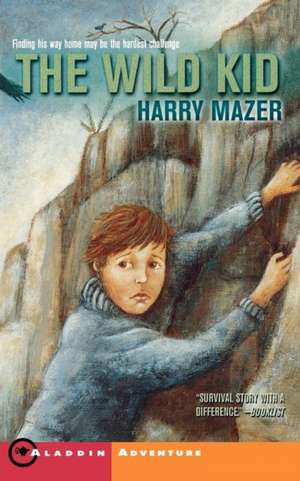 The Wild Kid de Harry Mazer