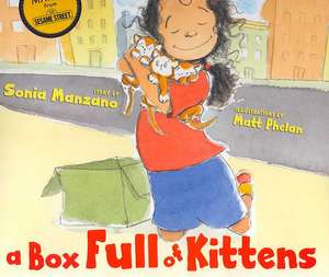 A Box Full of Kittens de Sonia Manzano