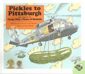 Pickles to Pittsburgh de Judi Barrett