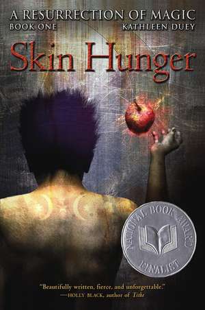 Skin Hunger de Kathleen Duey