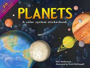 Planets: A Solar System Stickerbook de Ellen Hasbrouck