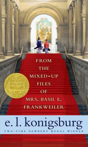 From the Mixed-Up Files of Mrs. Basil E. Frankweiler de E. L. Konigsburg