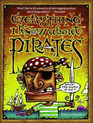 Everything I Know about Pirates de Tom Lichtenheld