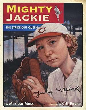 Mighty Jackie: The Strike-Out Queen de Marissa Moss