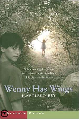 Wenny Has Wings de Janet Lee Carey