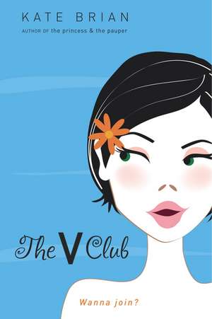 The V Club de Kate Brian