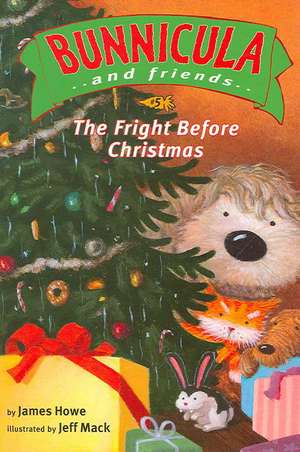 The Fright Before Christmas de James Howe