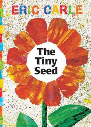 The Tiny Seed de Eric Carle