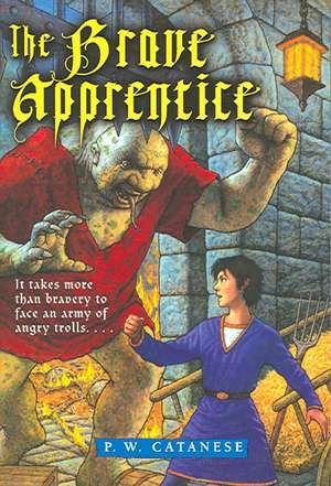 The Brave Apprentice de P. W. Catanese