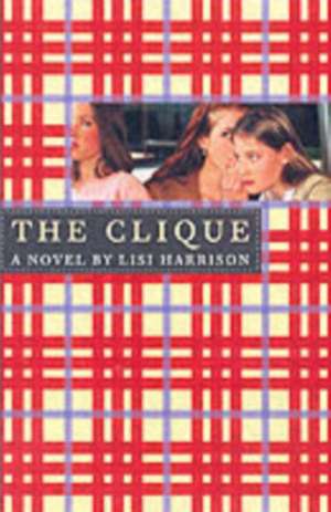 The Clique de Lisi Harrison