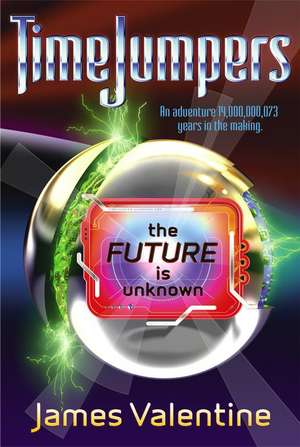 The Future Is Unknown de James Valentine