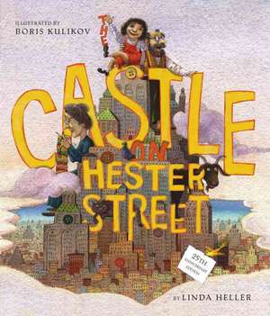 The Castle on Hester Street de Linda Heller