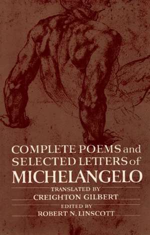 Complete Poems and Selected Letters of Michelangelo de Michelangelo Michelangelo