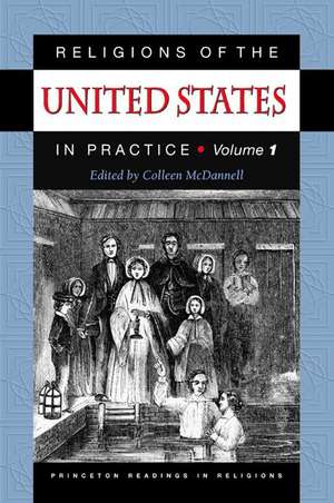 Religions of the United States in Practice, Volume 1 de Colleen McDannell