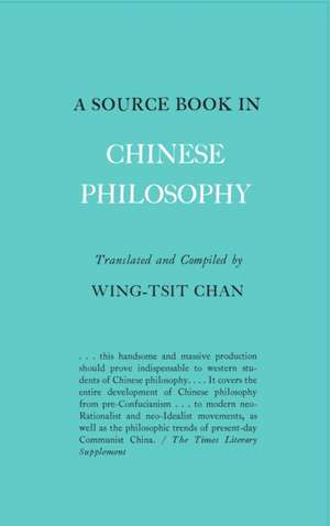 A Source Book in Chinese Philosophy de W. Chan