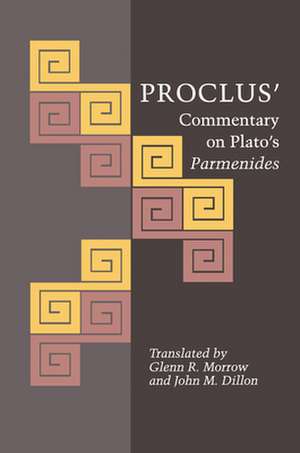 Proclus` Commentary on Plato`s Parmenides de Proclus Proclus