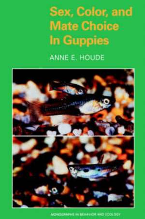 Sex, Color, and Mate Choice in Guppies de Anne E Houde