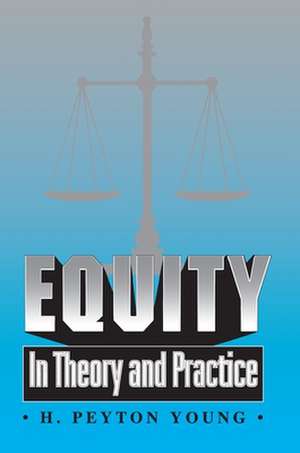 Equity – In Theory and Practice de H. Peyton Young