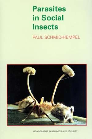 Parasites in Social Insects de Paul Schmid–hempel