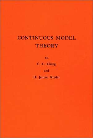 Continuous Model Theory de Chen Chung Chang