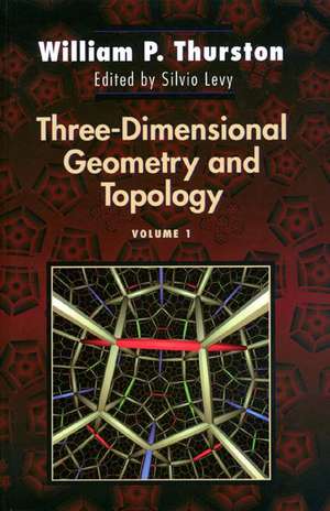 Three–Dimensional Geometry and Topology, Volume – (PMS–35) de William P. Thurston