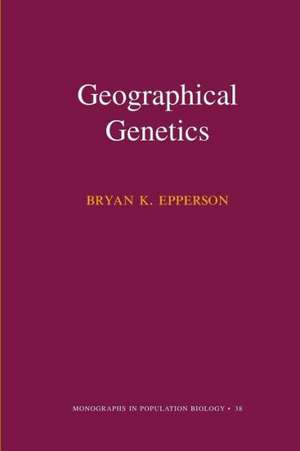 Geographical Genetics de Bryan K. Epperson