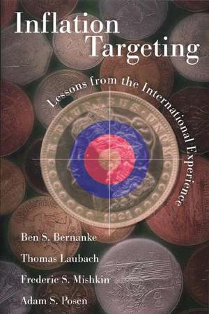 Inflation Targeting – Lessons from the International Experience de Ben S. Bernanke